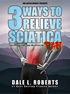 cover image of 3 Ways to Relieve Sciatica Pain